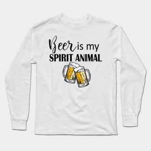 Beer Is My Spirit Animal Long Sleeve T-Shirt